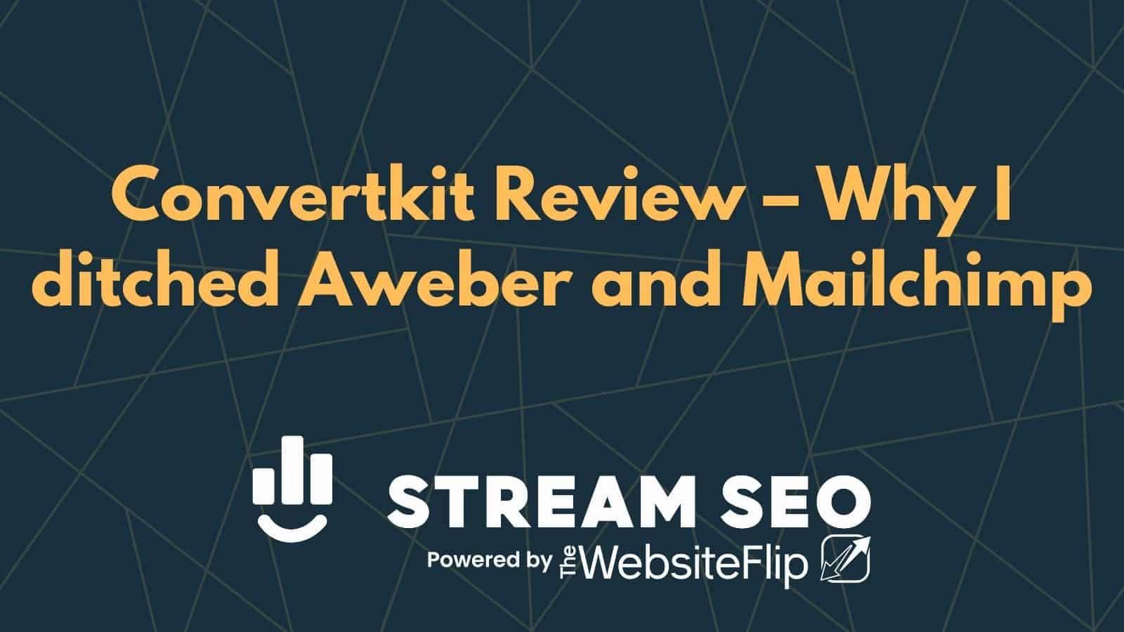 Convertkit Review – Why I ditched Aweber and Mailchimp