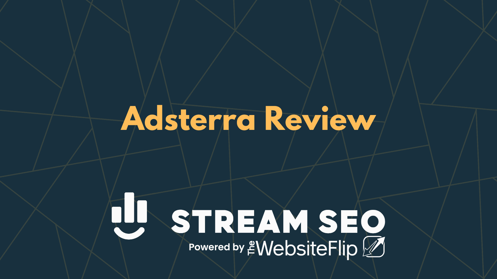 Adsterra Review – Increase your CPMs and Revenue