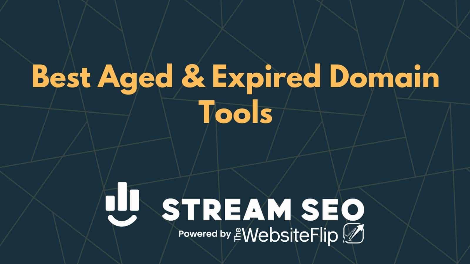 Best Aged & Expired Domain Tools