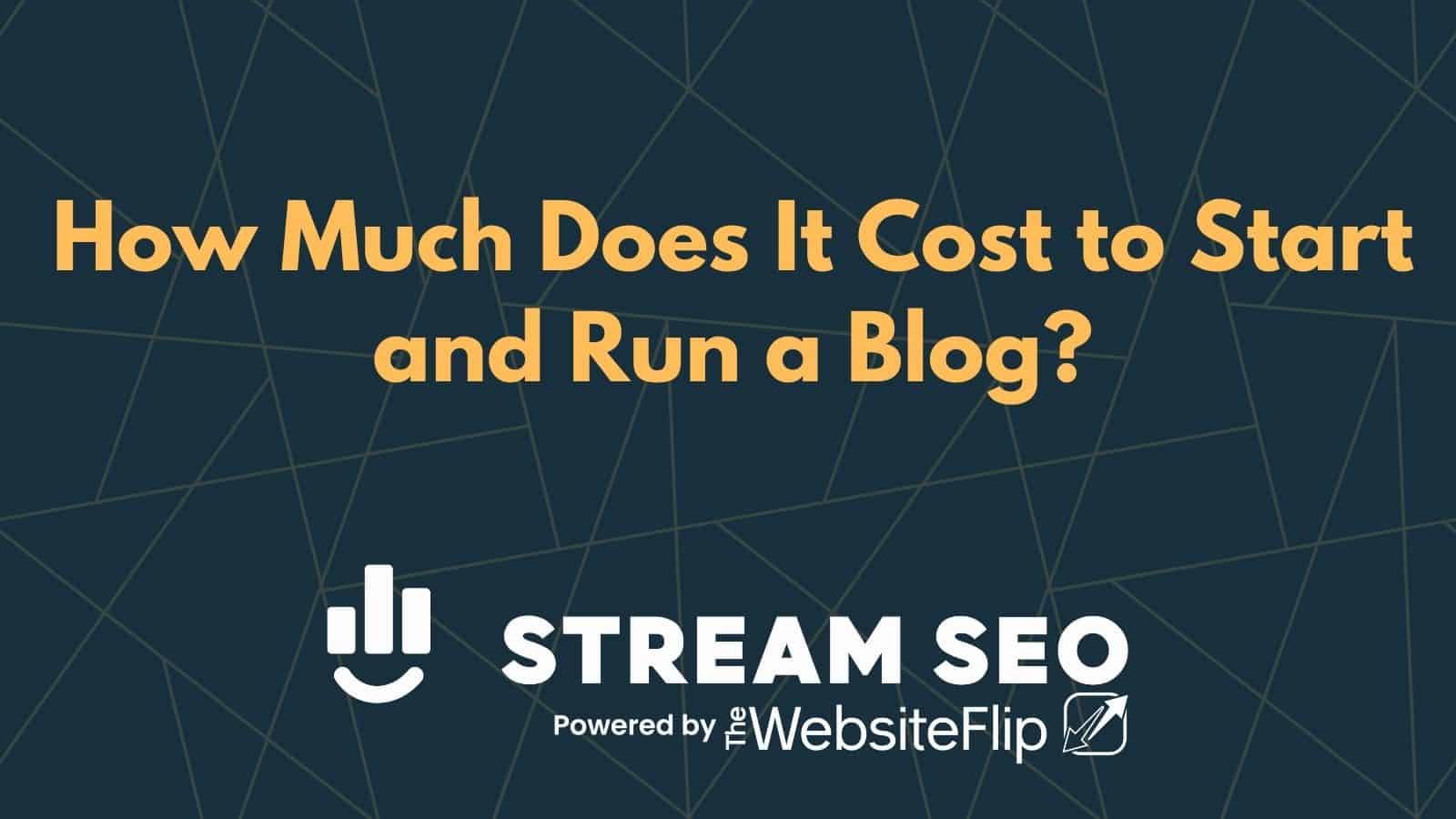 How Much Does It Cost to Start & Run A Blog?